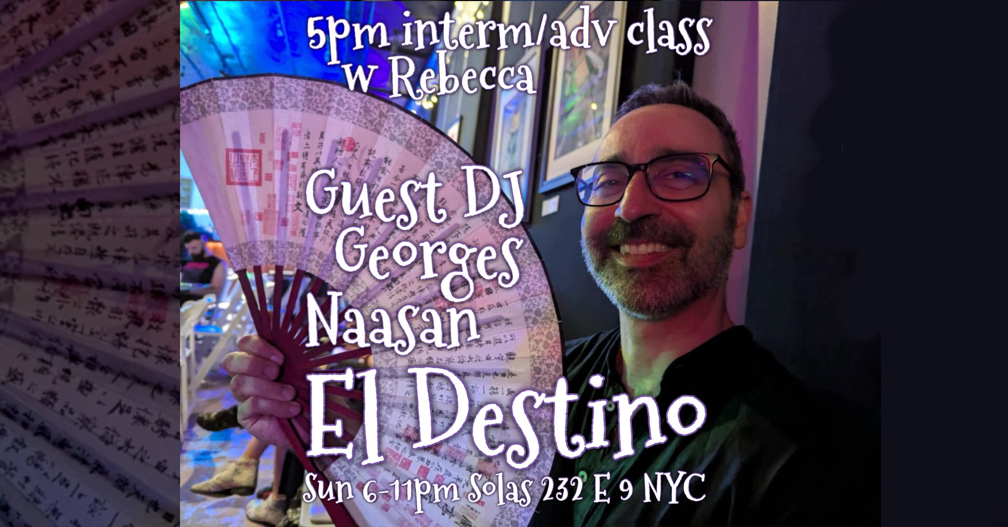 El Destino with DJ Georges Nasaan!