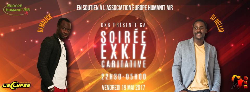 Soirée ExKiZ Caritative Bordeaux - Mai 2017 Dj Nellio & Dj Malick