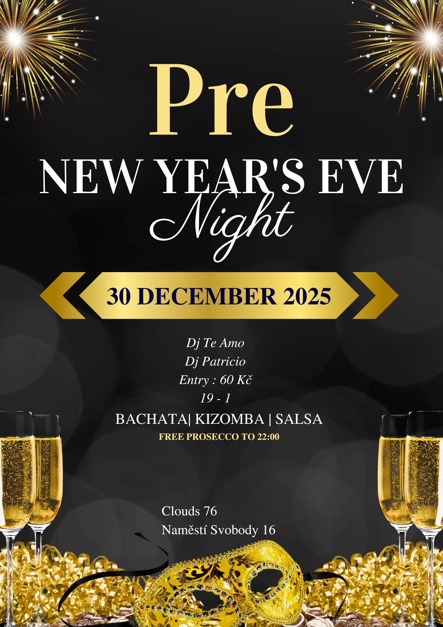 Pre Silvestr Night Dj Te Amo Free Prosecco to 22:00