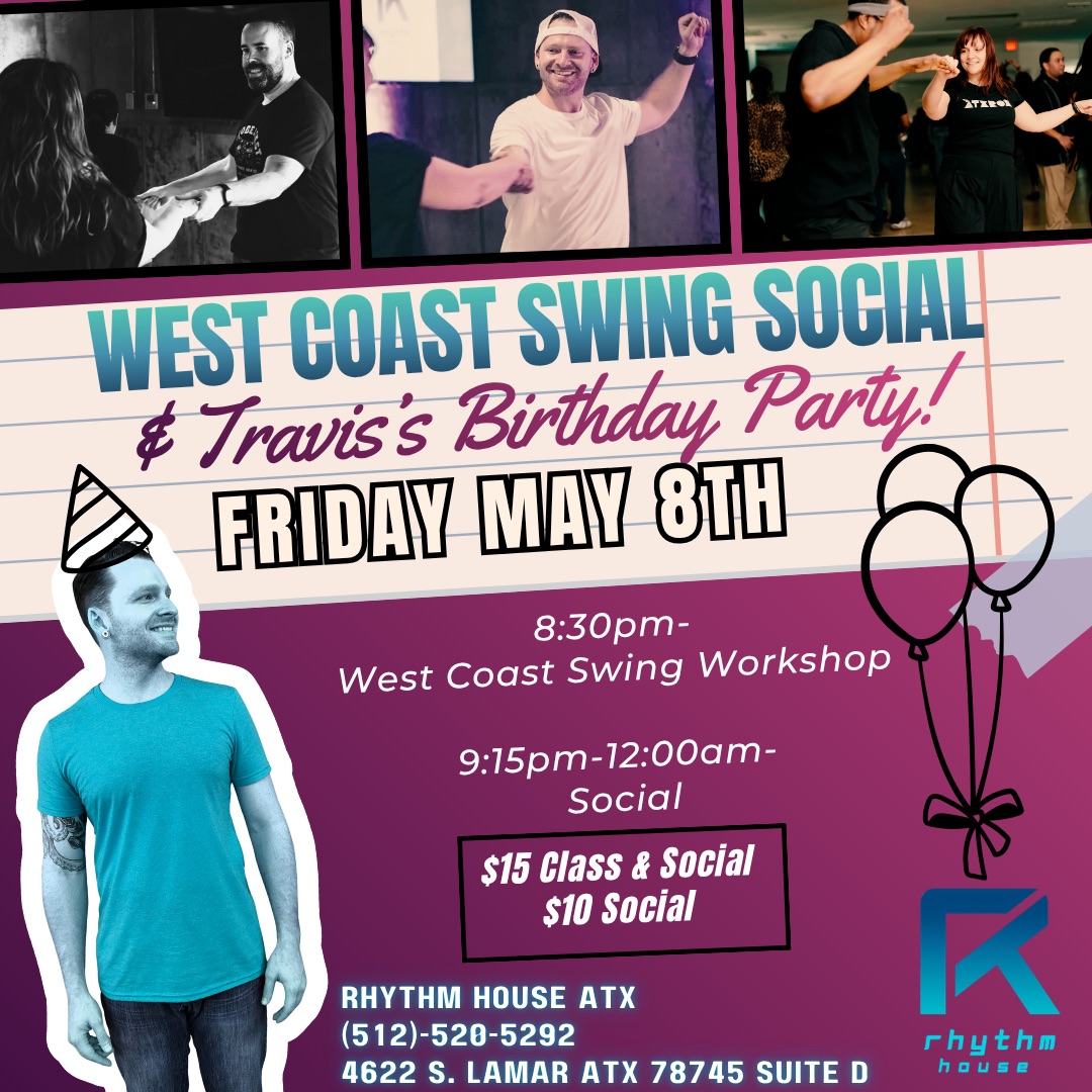 West Coast Swing Social & Travis’s Birthday