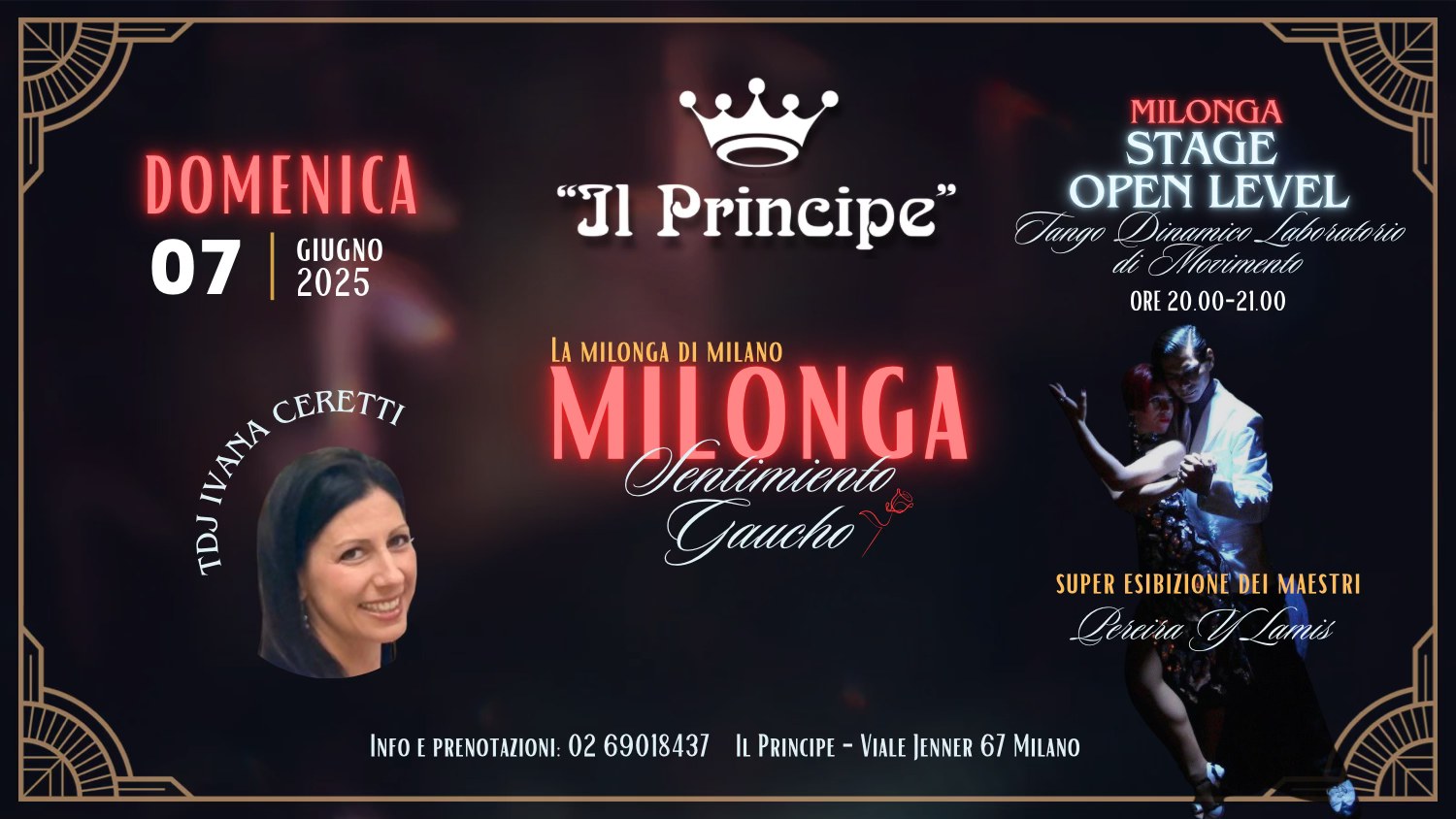 Il Principe - Milonga "Sentimiento Gaucho" - Stage Pereira Y Lamis - Show - Tdj Ivana Ceretti