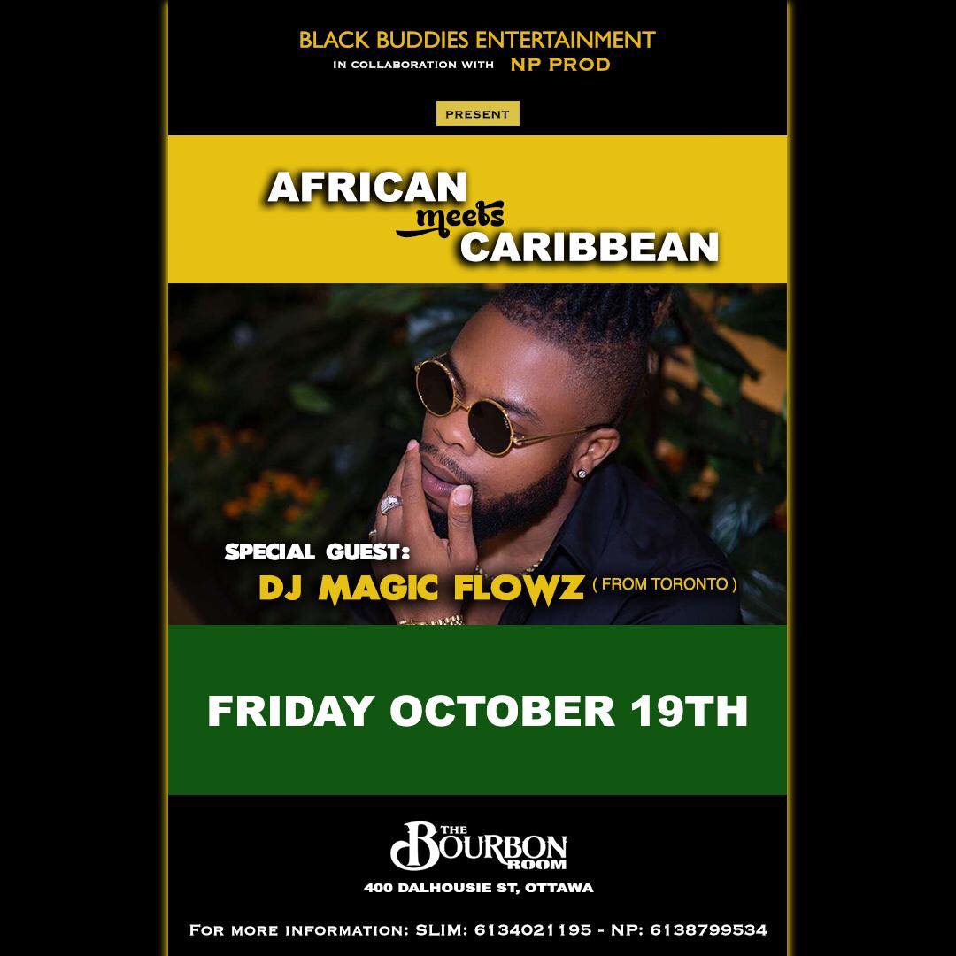 African Meeets Caribbean with Guest Dj Magic Flowz from Toronto