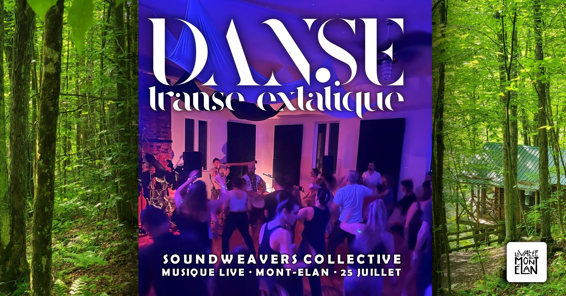 ✧ Danse Transe Extatique SoundWeavers Collective Mont-Élan ✧