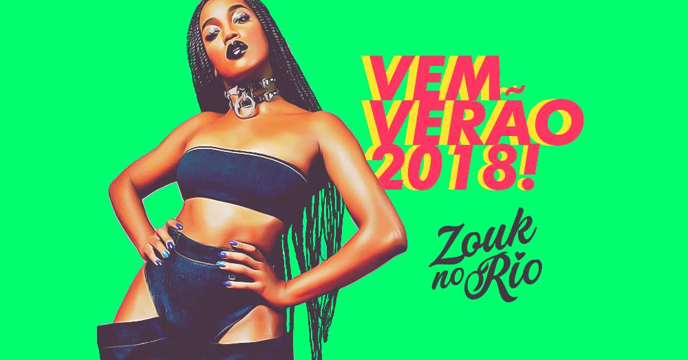 Zouk no Rio - Vem Verão 2018!