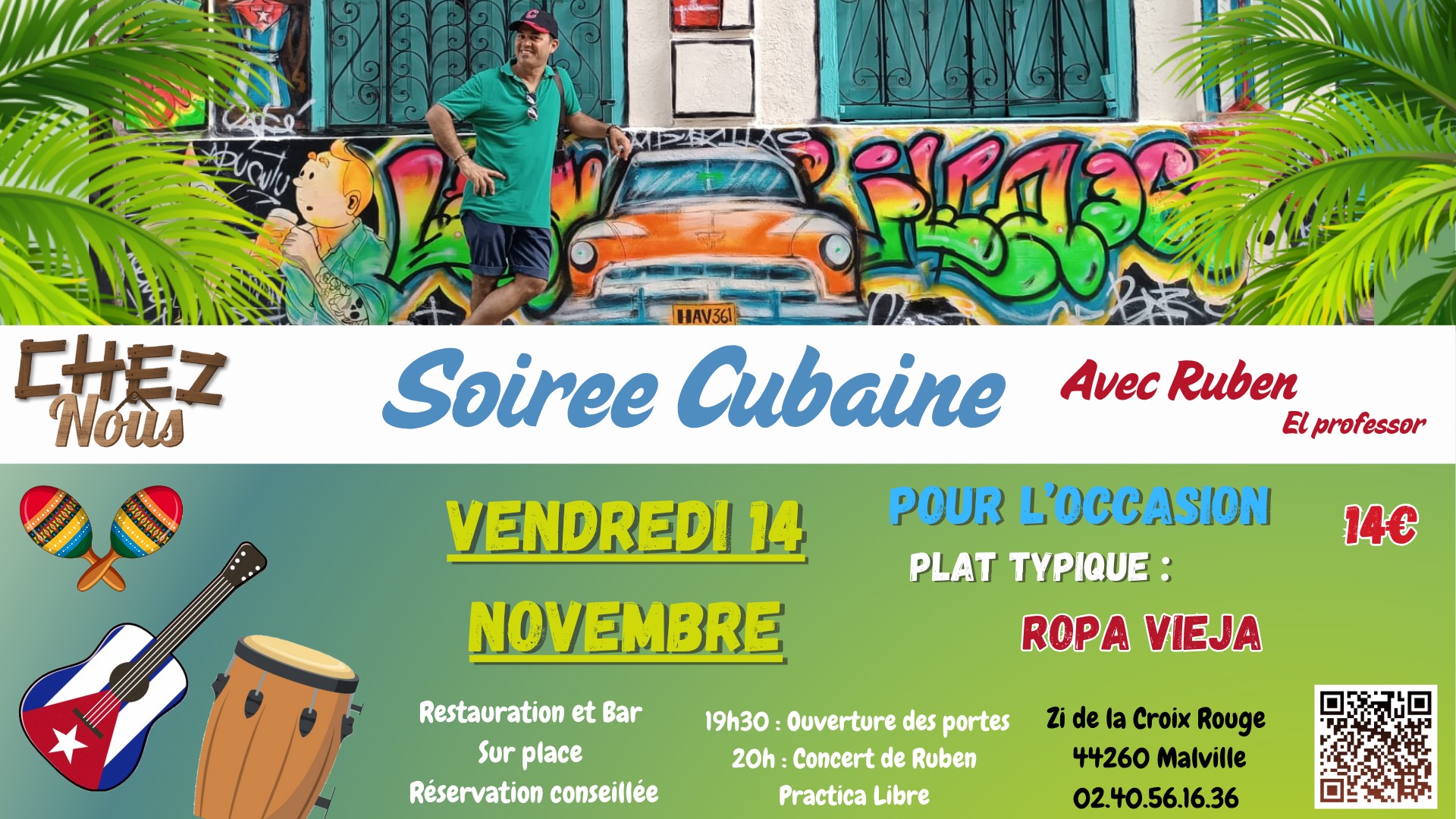 ✨️💥SOIREE CUBAINE RUBEN EL PROFESSOR MALVILLE 44💥✨️