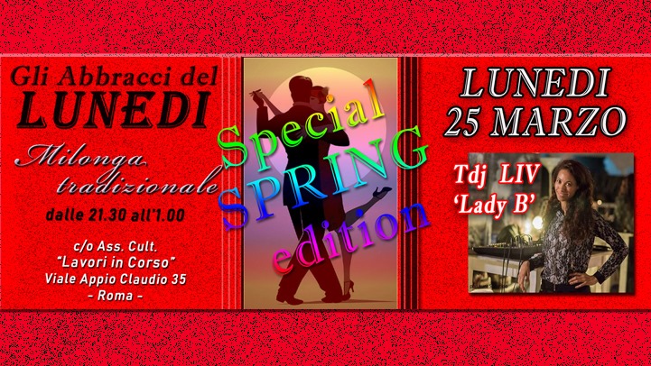 Gli Abbracci del Lunedi - 25 3: 'Spring edition' - Tdj Liv LadyB