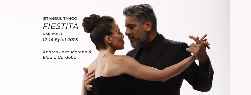Istanbul Tango Fiestita Volume 8 con Eladia Cordoba & Andres Laza Moreno