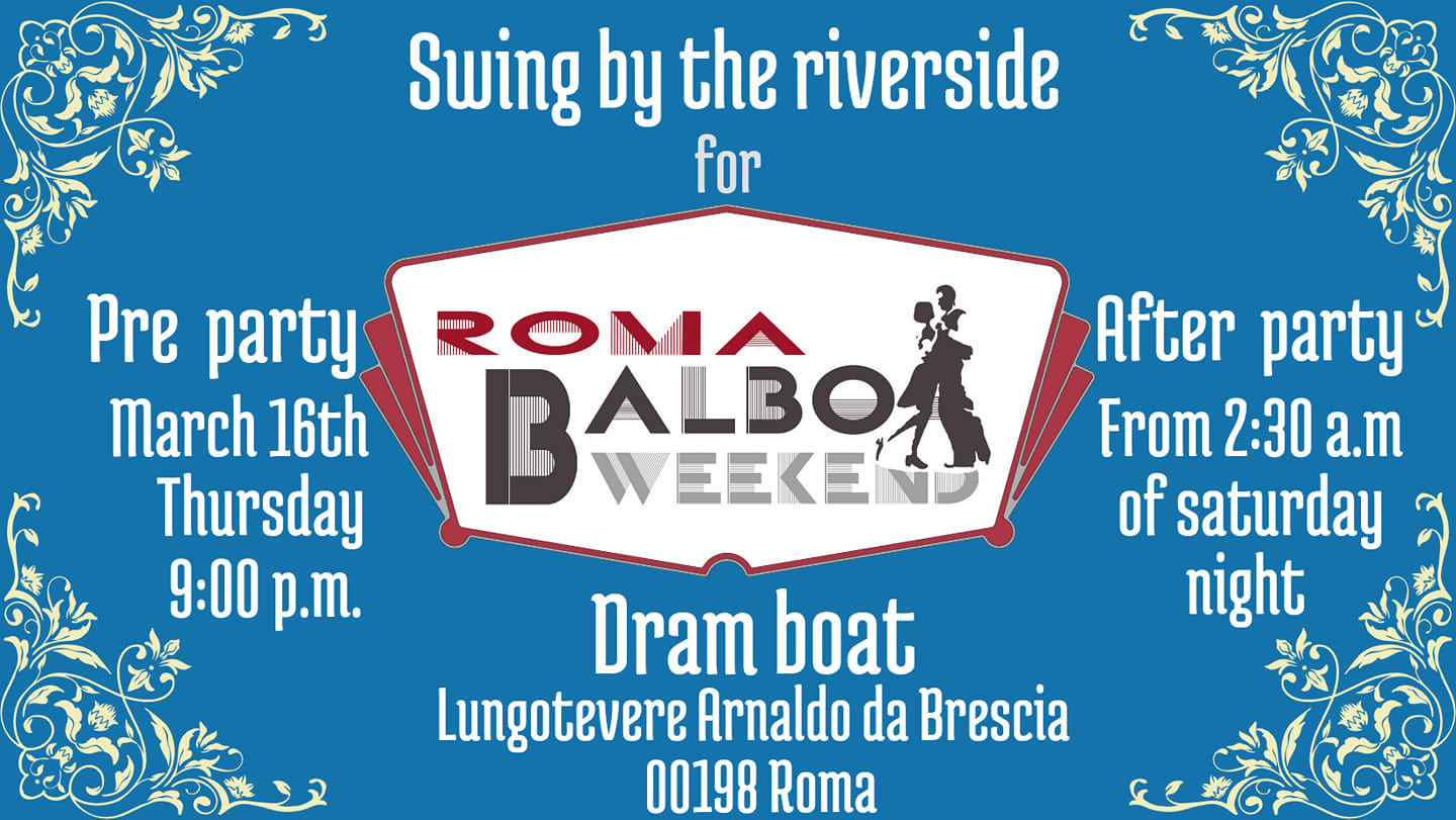 Roma Balboa Weekend Pre and After party Dram boat