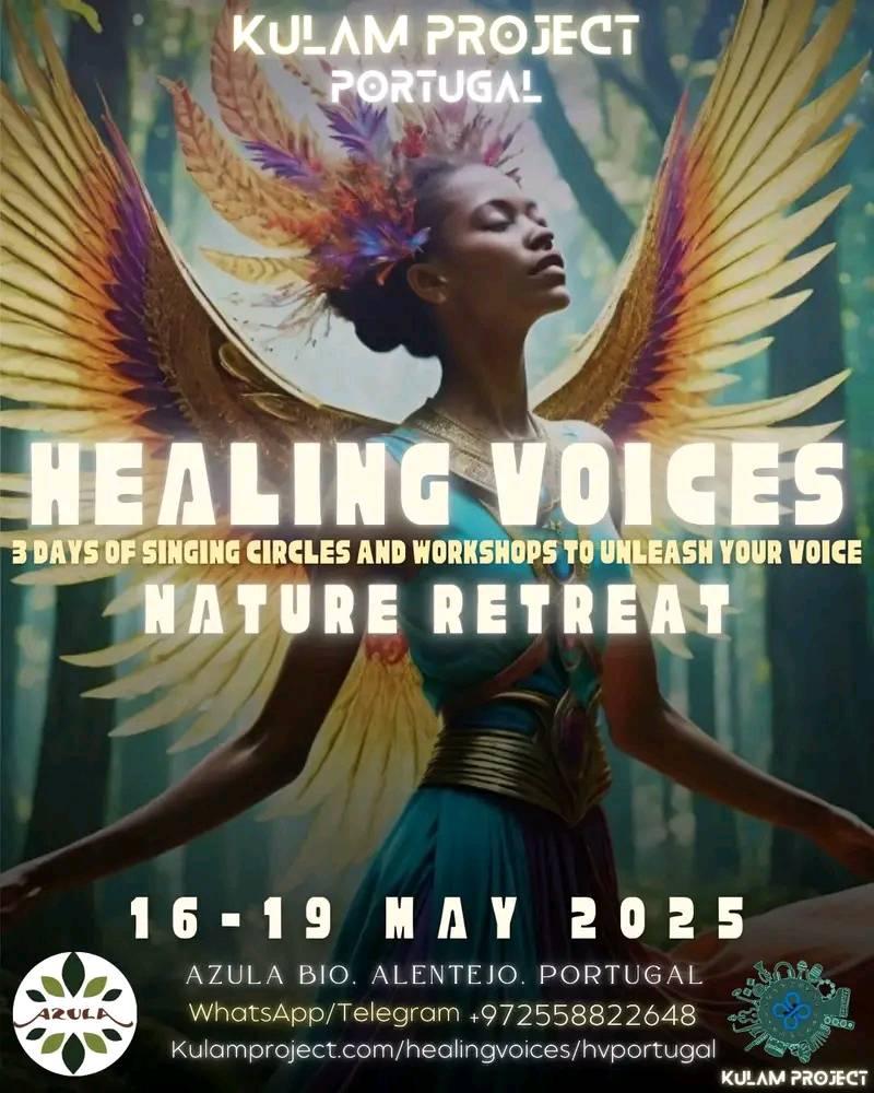 Healing Voices Nature RETREAT - KULAM PROJECT, Azula - Alentejo PORTUGAL