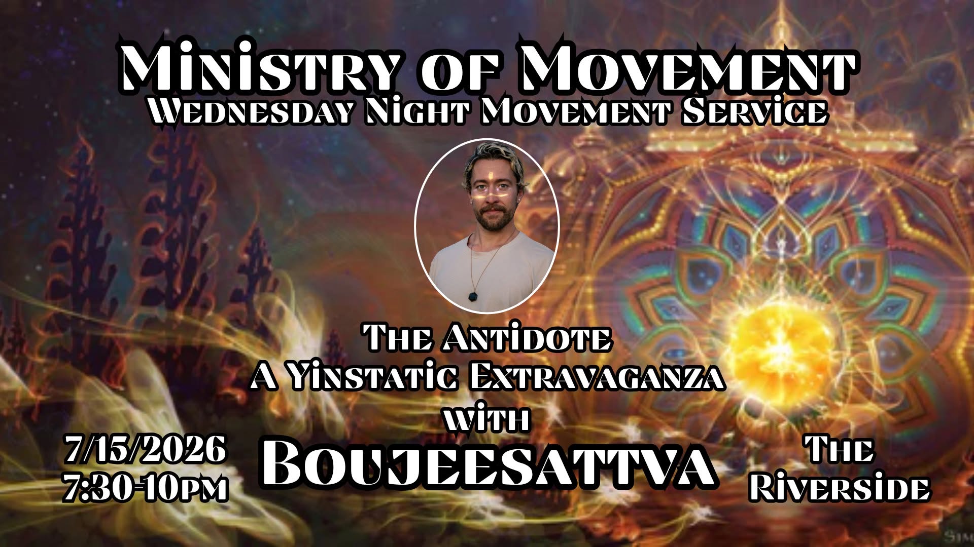 MoM Wed Night Movement Service: The Antidote (a yinstatic extravaganza) with Boujeesattva