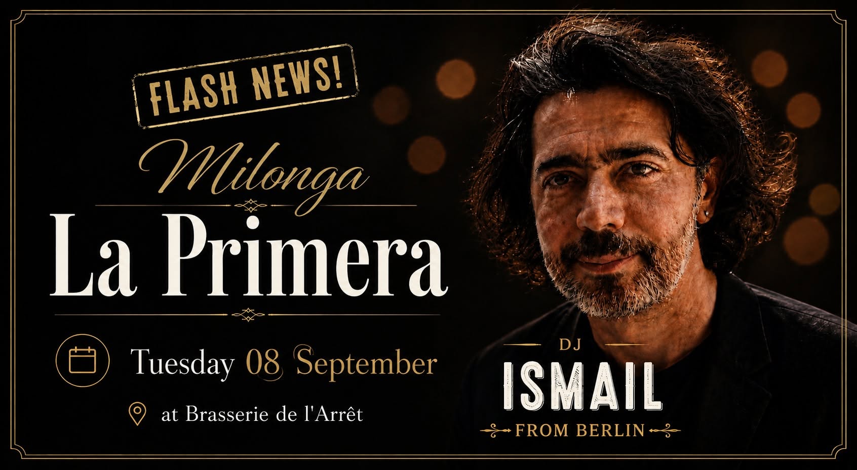 Milonga La Primera with DJ ISMAIL (from Bonn)