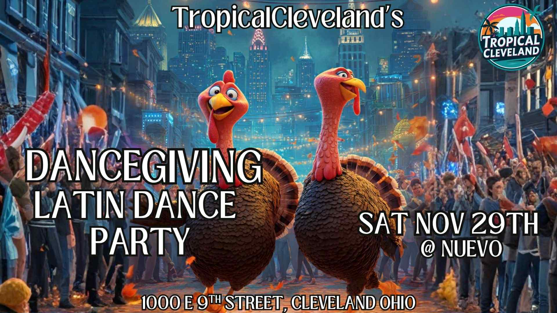 TropicalCleveland’s "DanceGiving" Latin Dance Party : Sat Nov 29 @ Nuevo