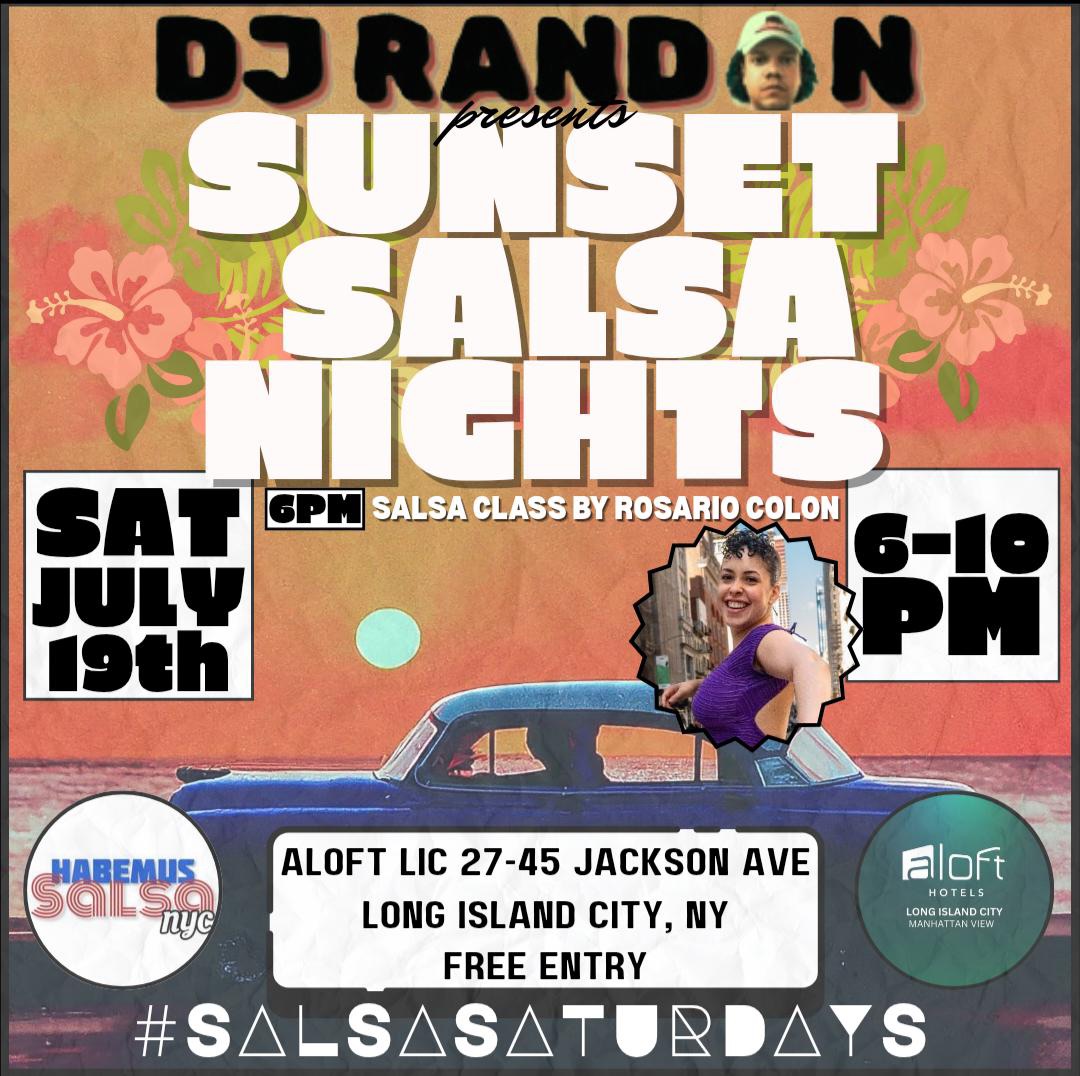 Sunset Salsa Nights at Aloft LIC by Habemus Salsa