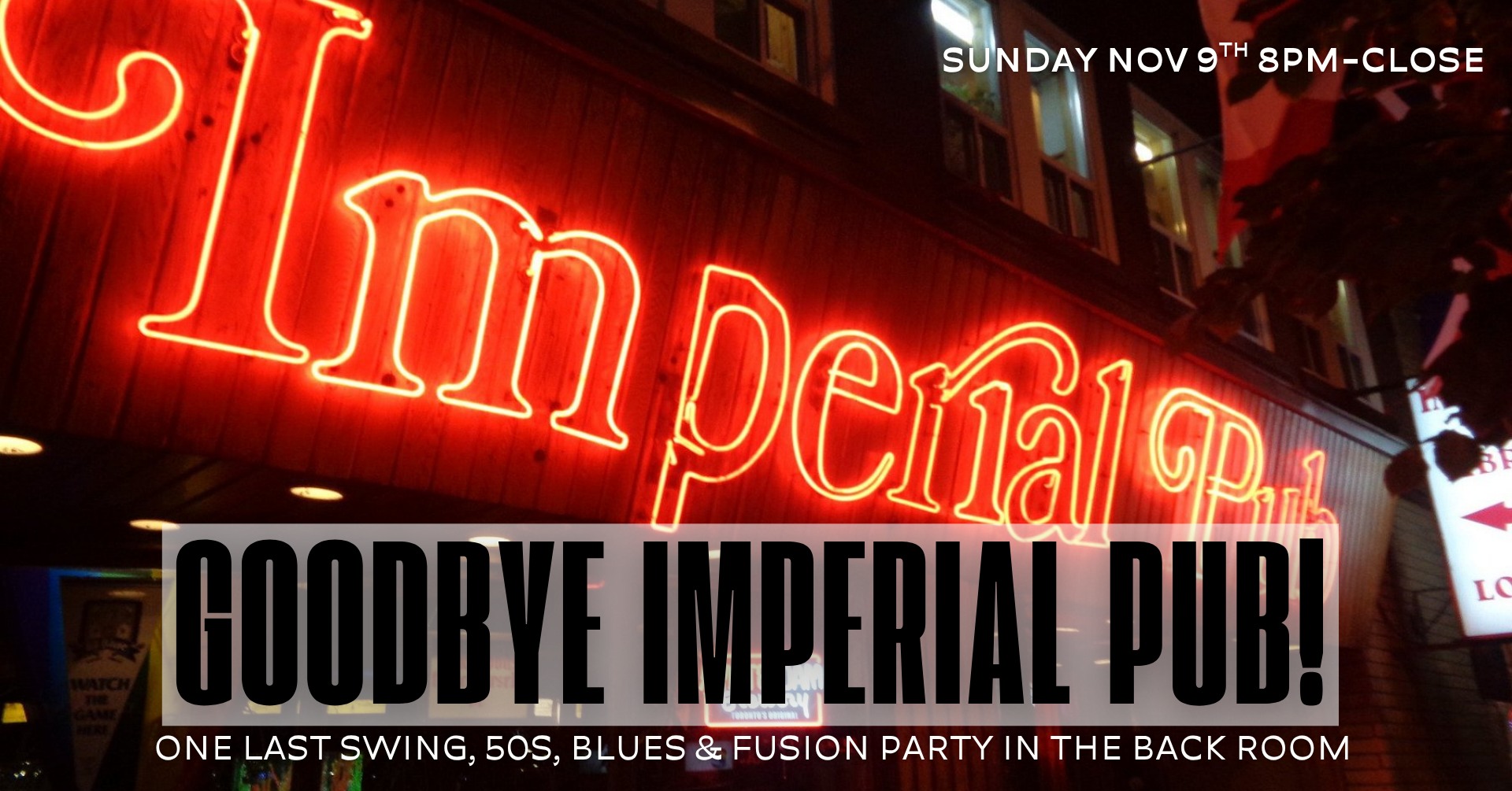 Goodbye Imperial Pub! One Last Swing, 50s, Blues & Fusion Party in the Back Room