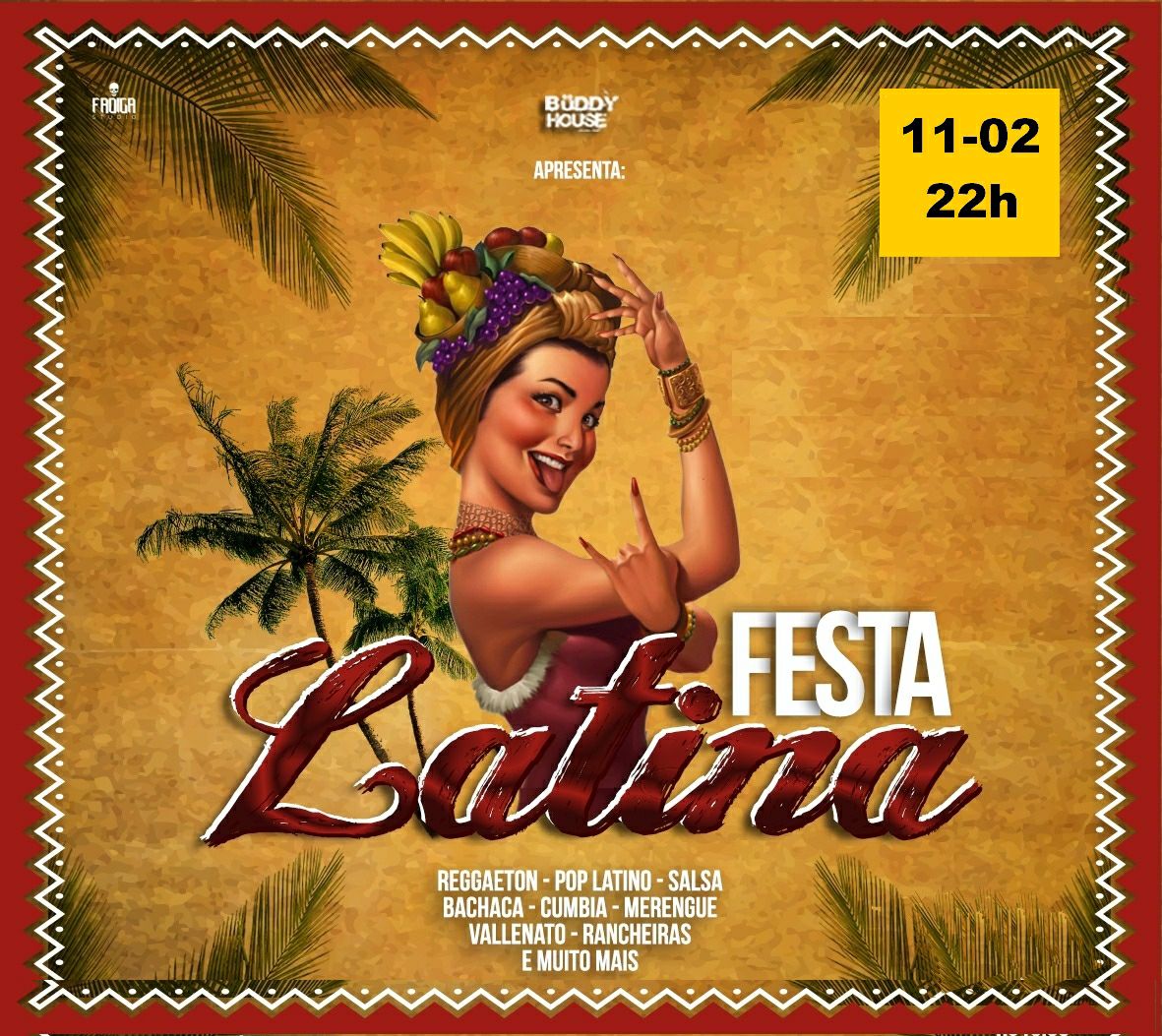 Festa Latina No Buddy House 11.02.