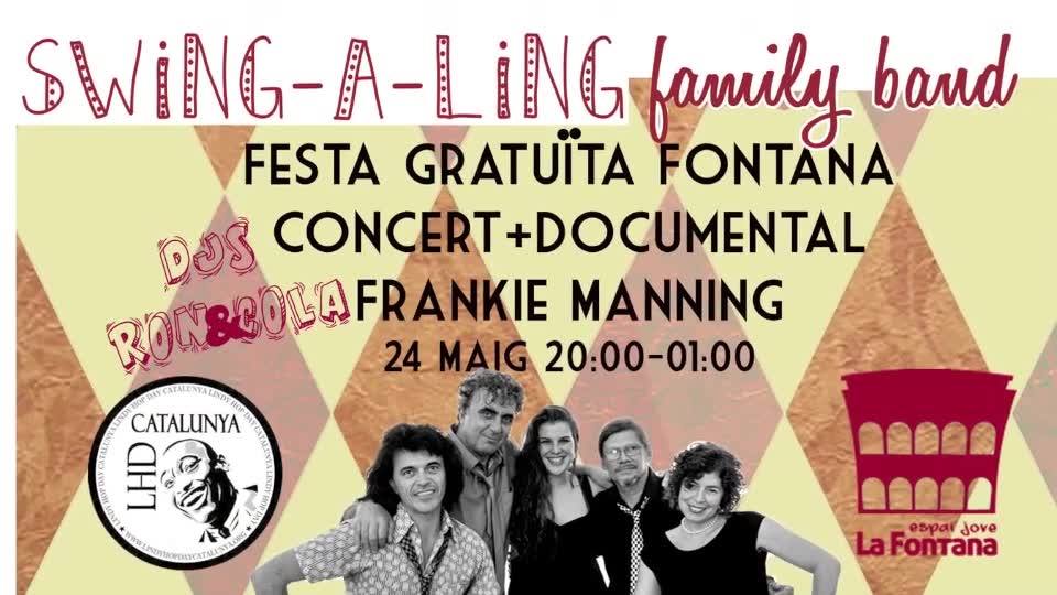 Festa Gratuita Fontana:Concert+Documental Frankie Manning