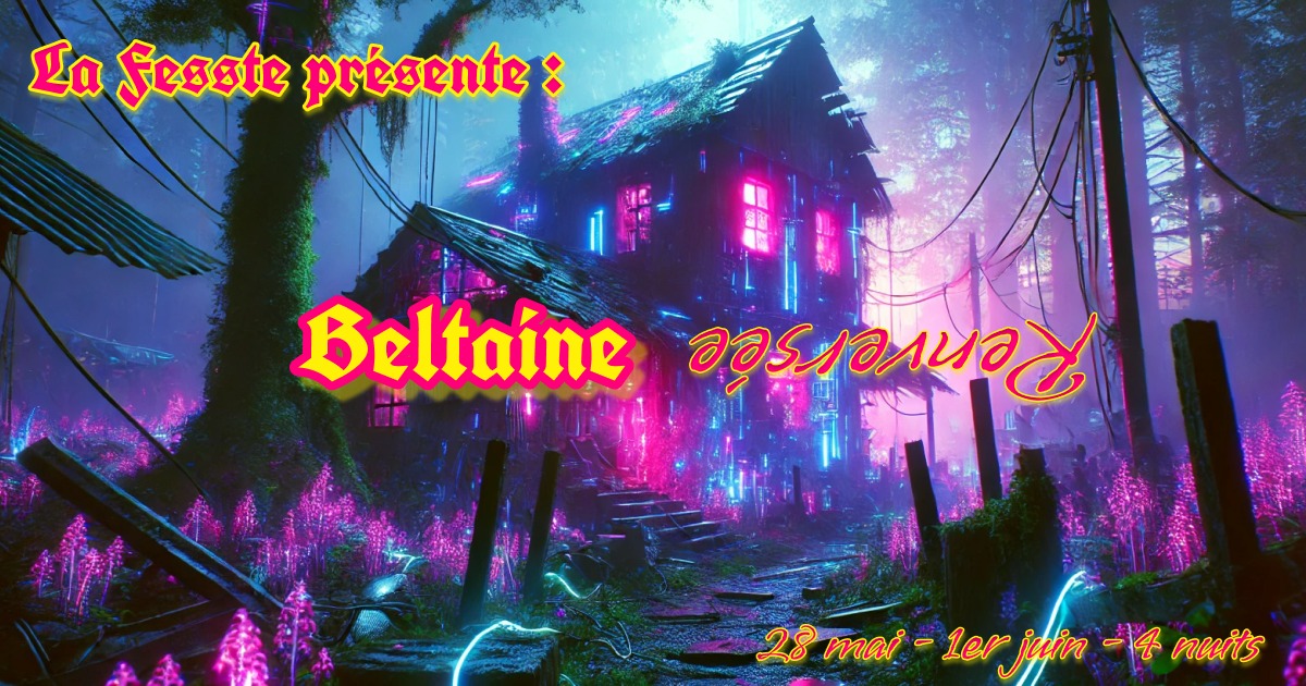 SOLD OUT - WEEK END - BELTAINE Renversรฉe