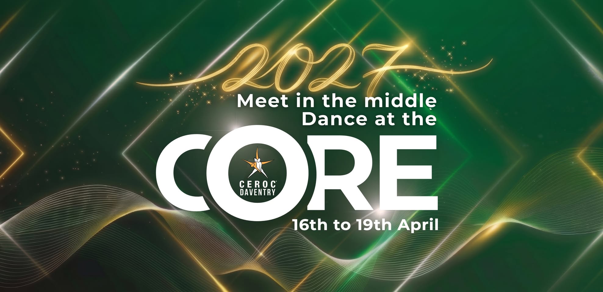 Core 2027 Weekender - 16th to 19th April 2027