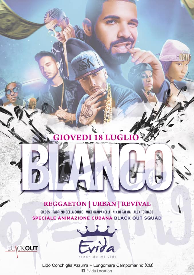 Giovedì 18 Luglio Opening Blanco reggaeton urban revival