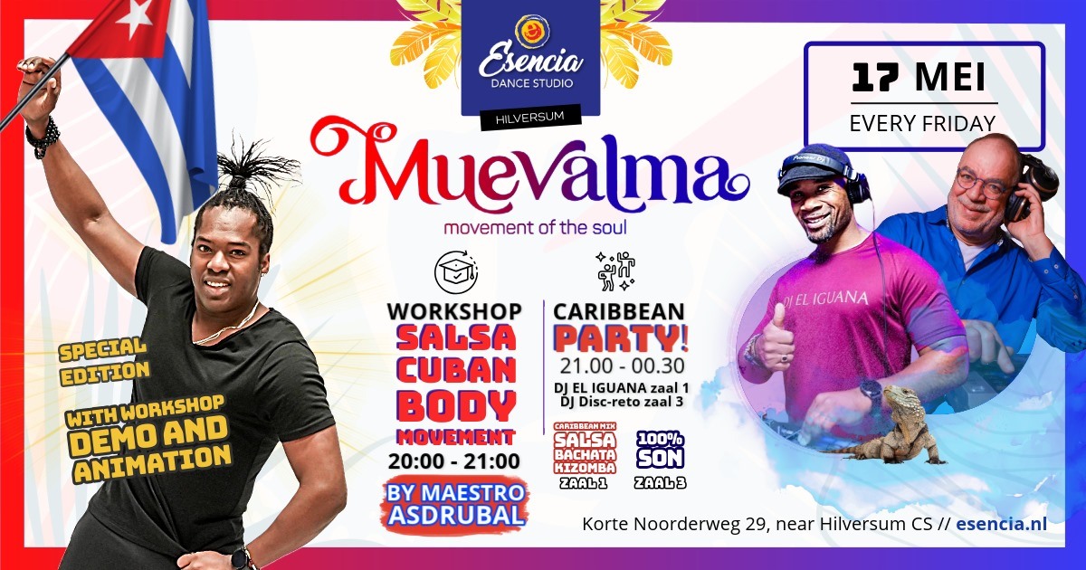 🎉 MUEVALMA Caribbean & Cuban touch Party! 🇨🇺 ws Cuban🔥 Dj's El Iguana🦎 & Disc-Reto🎧