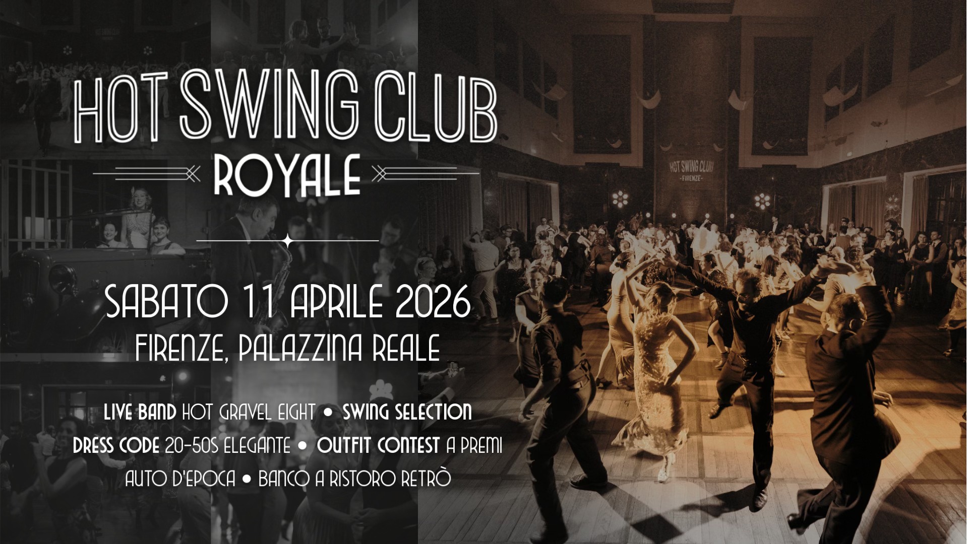 Hot Swing Club ROYALE Palazzina Reale Firenze