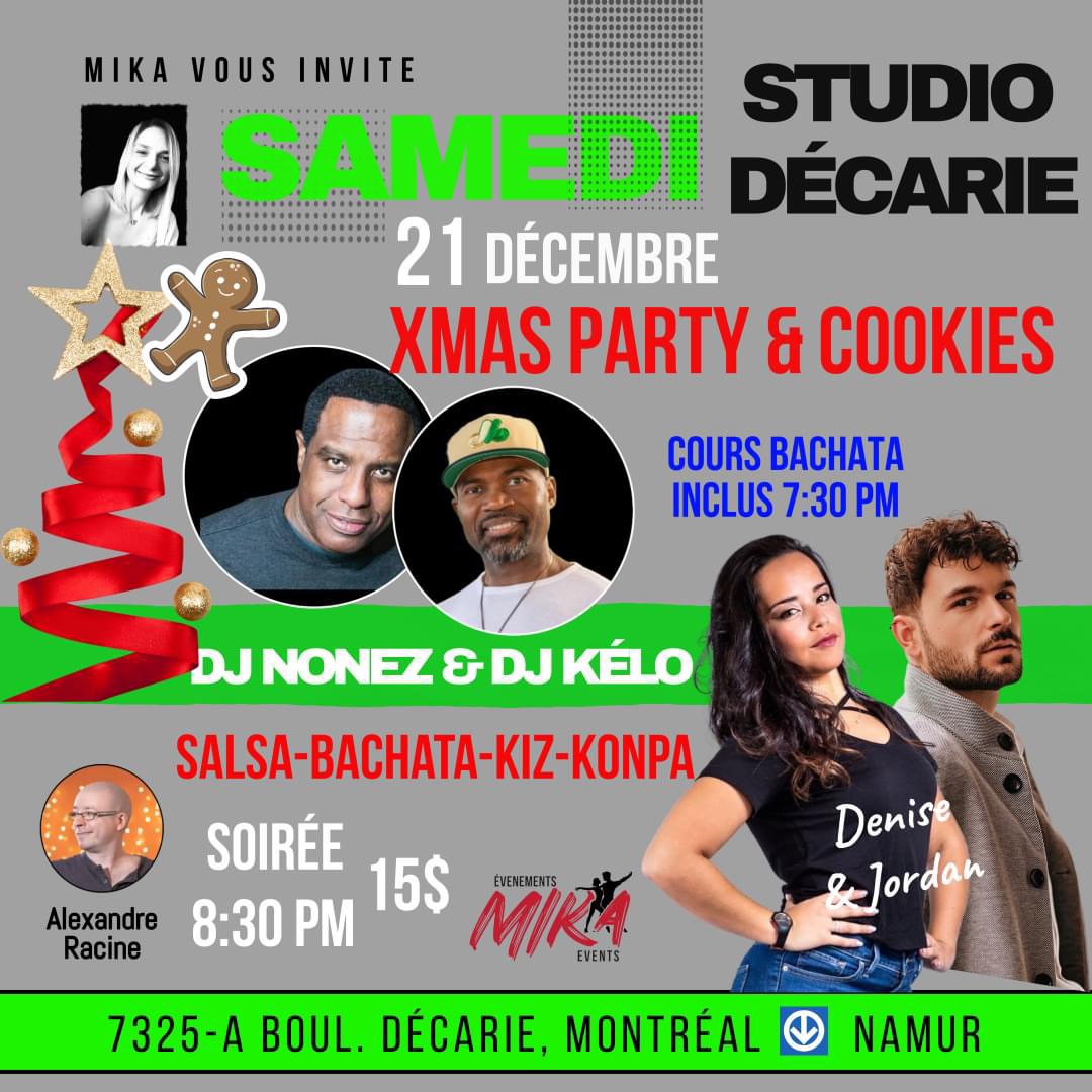 SAMEDI 21 déc. DJ KÉLO & DJ NONEZ, Xmas Party & COOKIES, cours bachata