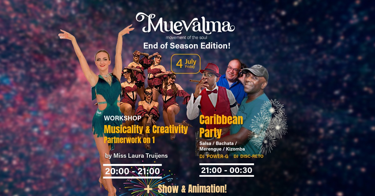 π MUEVALMA End of Season Edition! β±οΈ Spanish ππΎ Workshop π· Sangria π Tapas π§ Dj's ππΎ