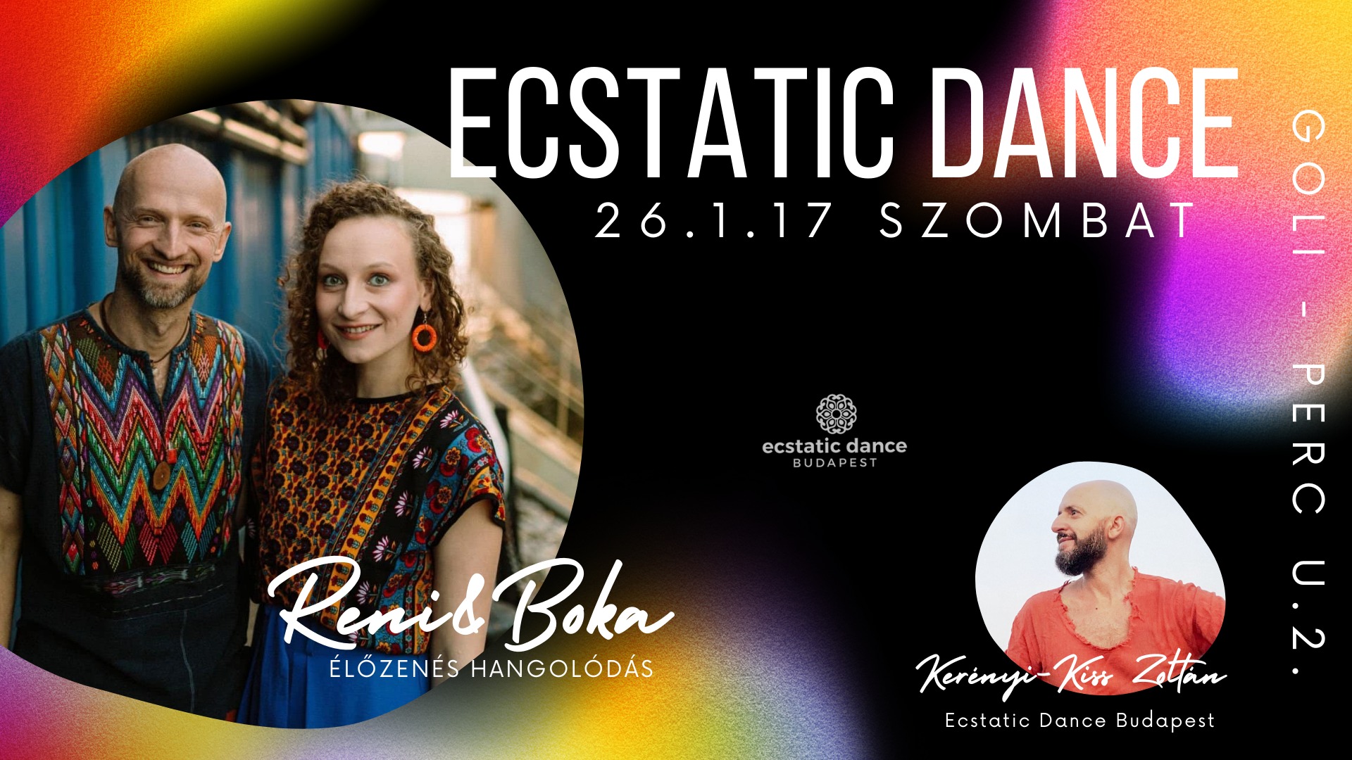 Ecstatic Dance ⎢ Szombat (GOLI) Reni&Boka élőzenés barangolás + Zoli