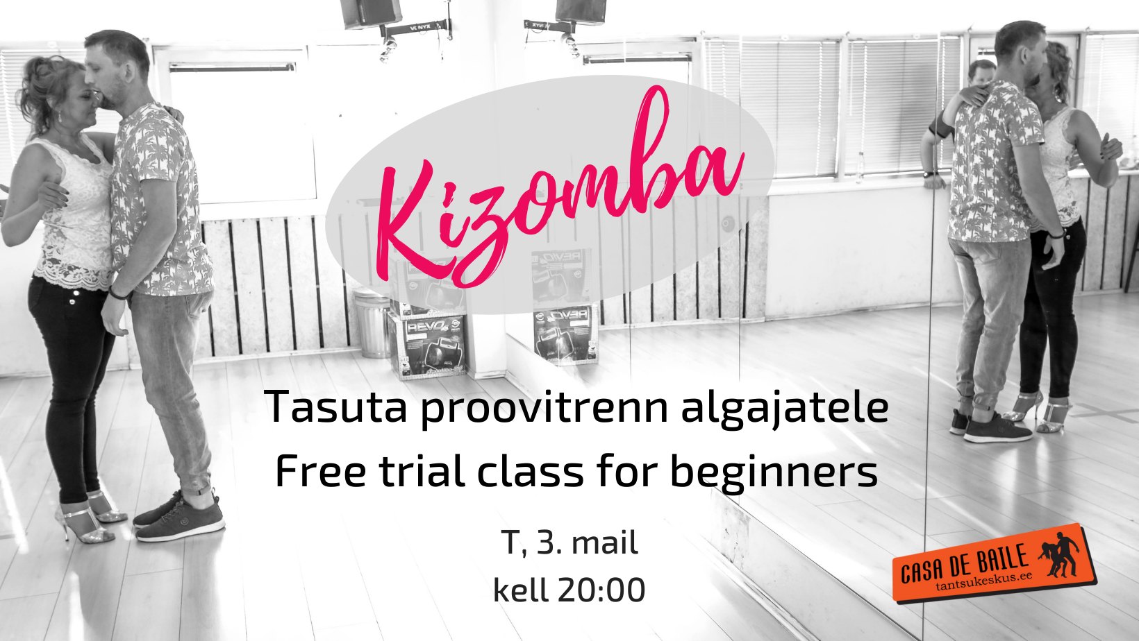 Tule Kizomba algkursuse tasuta proovitrenni Casa de Bailesse