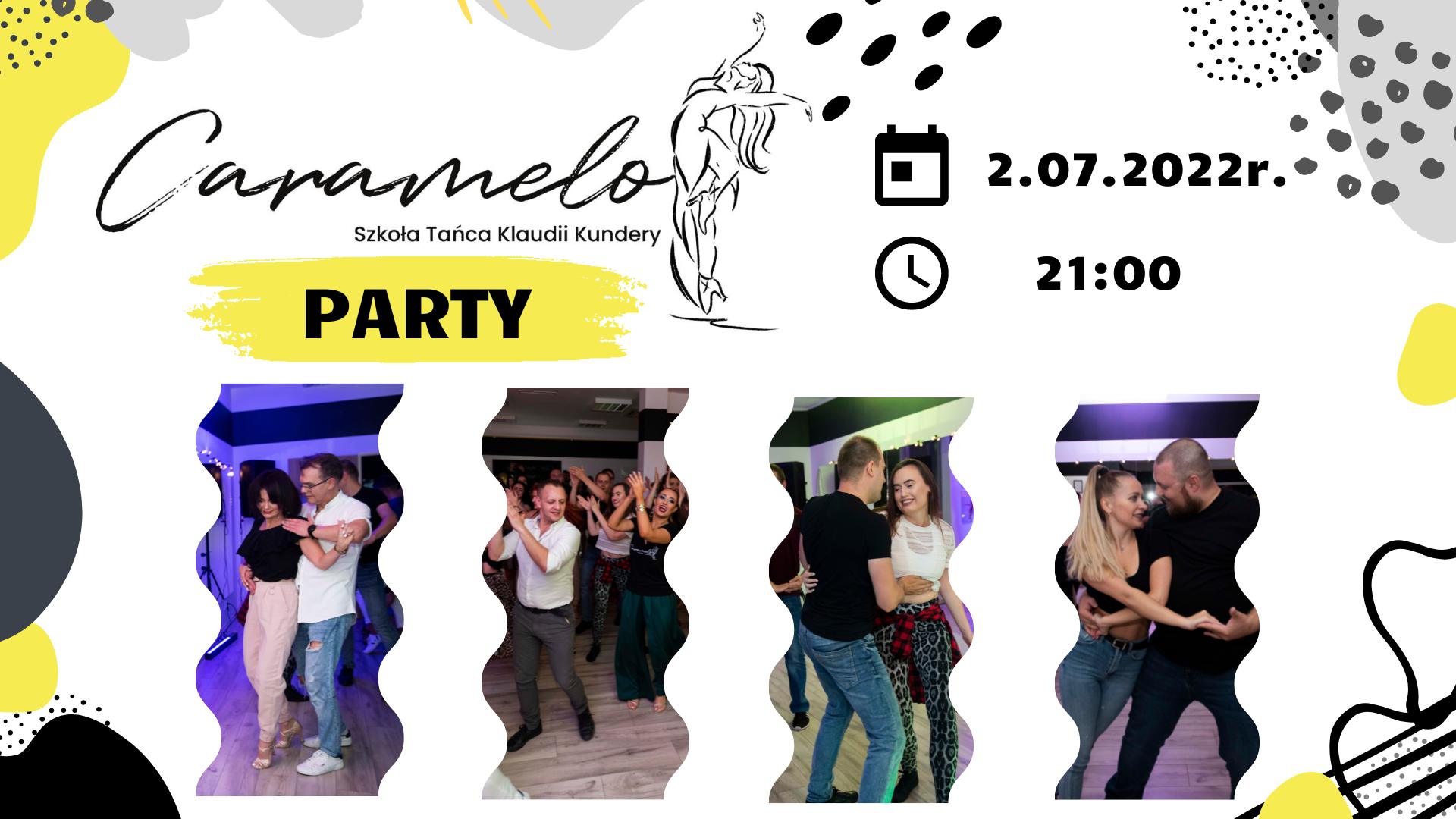 CARAMELO PARTY ~~BACHATA, SALSA, KIZOMBA~~