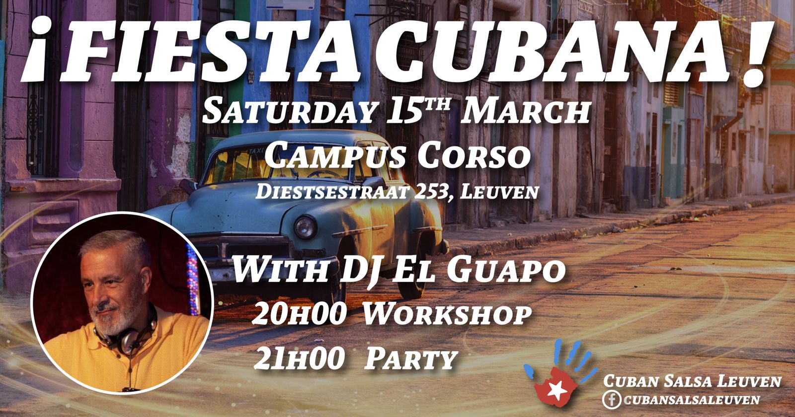 Fiesta Cubana with DJ El Guapo and workshop! - 15th of March in Leuven π₯π₯π₯