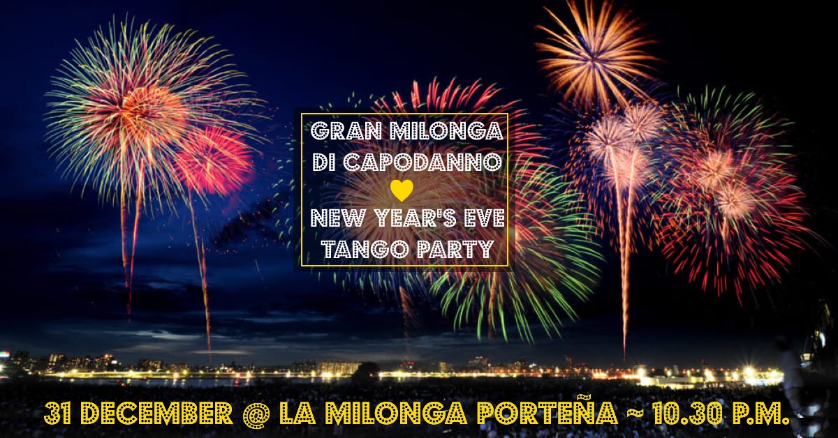 Gran Milonga di Capodanno New Year's Eve Tango Party