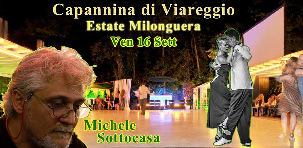 Ven 16 Sett>Capannina di Viareggio con Michele Sottocasa