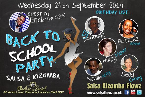 ***DJ ERICK THE SAINT (El Grande & Rumbon Dominicano) is at the" BACK TO SCHOOL THEMED SALSA & KIZOMBA PARTY & BIRTH DAY CELEBRATIONS WEDNES