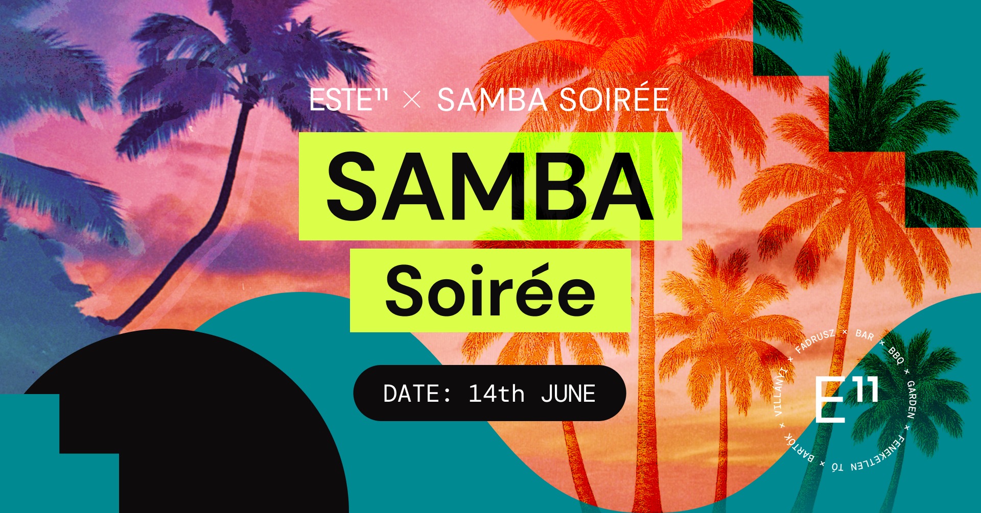 Samba Soirée x E11