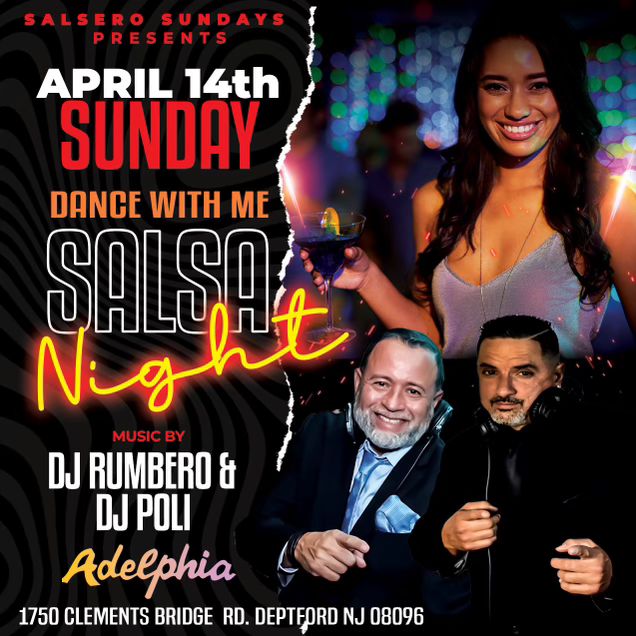 "Dance w Me Salsa Night" @Salsero Sunday's w DJ Rumbero & DJ Poli