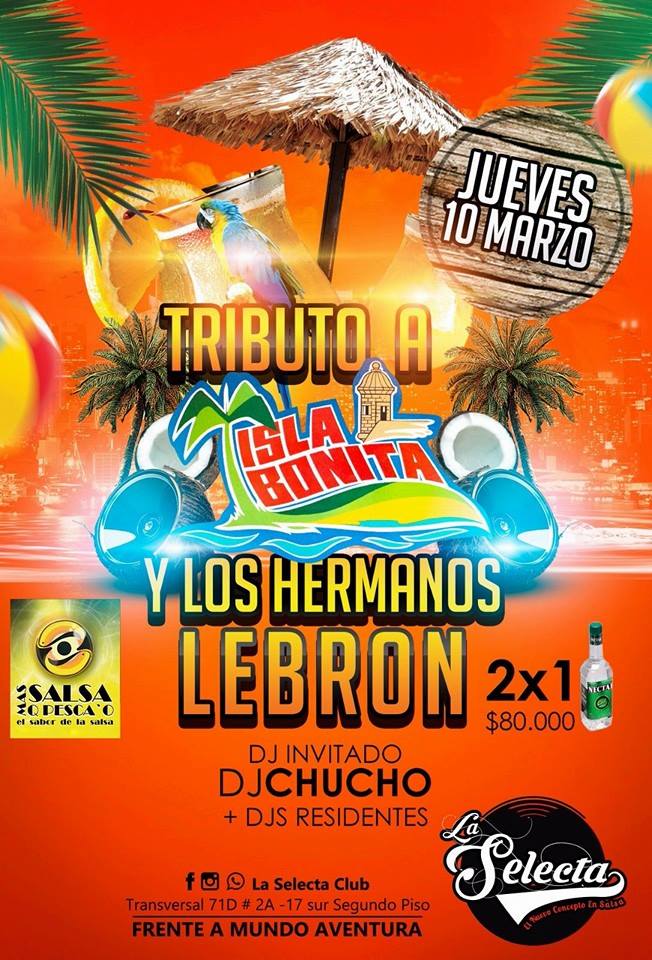 JUEVES DE 2X1 EN LA SELECTA ''Tributo Isla Bonita''