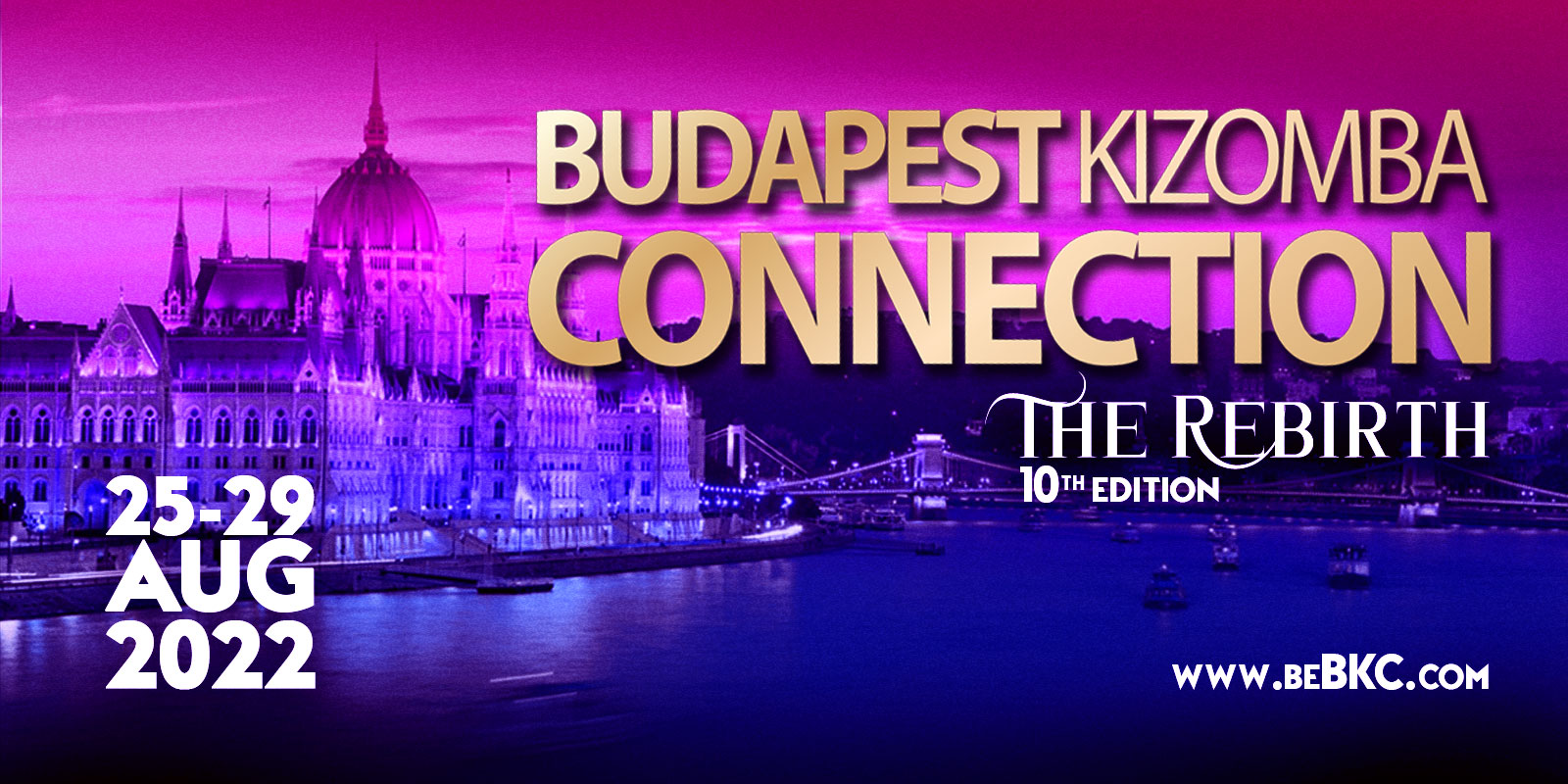 BUDAPEST KIZOMBA CONNECTION BKC 2022 10th Edition 25-29AUG