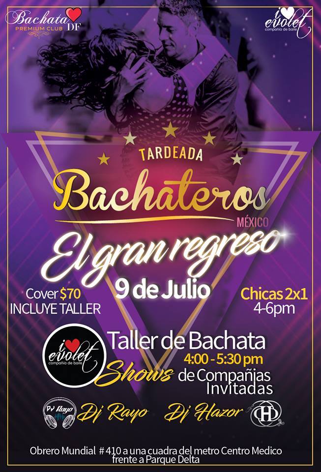 El Regreso De La Tardeada Bachateros México