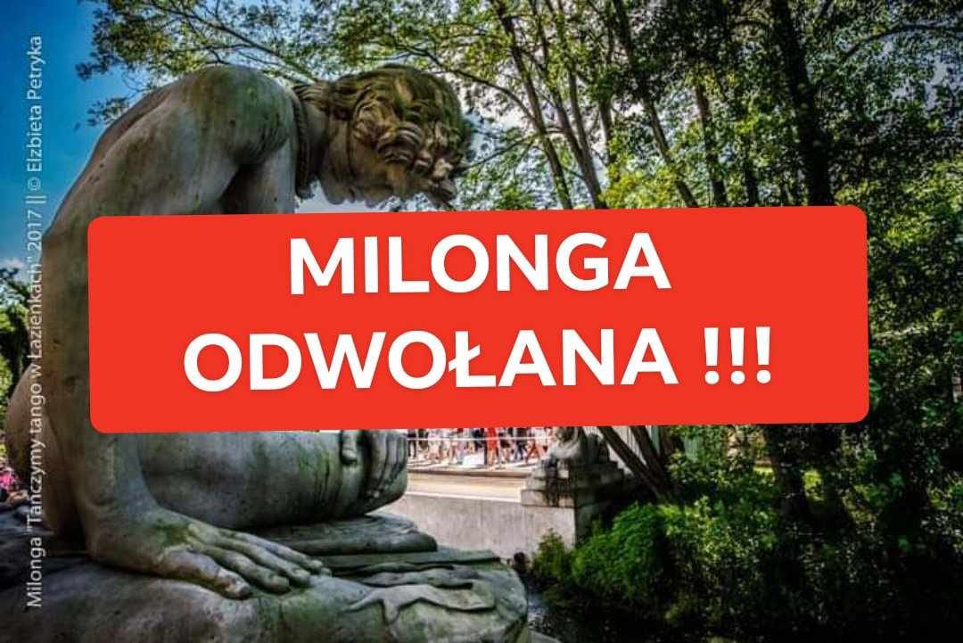 ‼️ODWOŁANA‼️ - Milonga "Tango w Łazienkach Królewskich" w Trou Madame