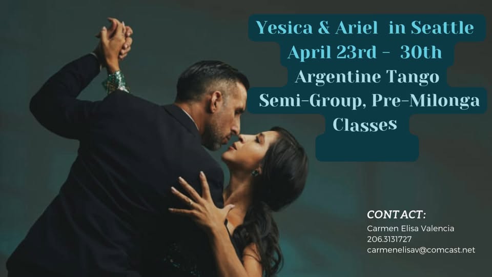 π Yesica & Ariel - Argentine Tango & Folklore Dancers! π¦π·π₯ Seattle, April 23rd - 30th βοΈπ