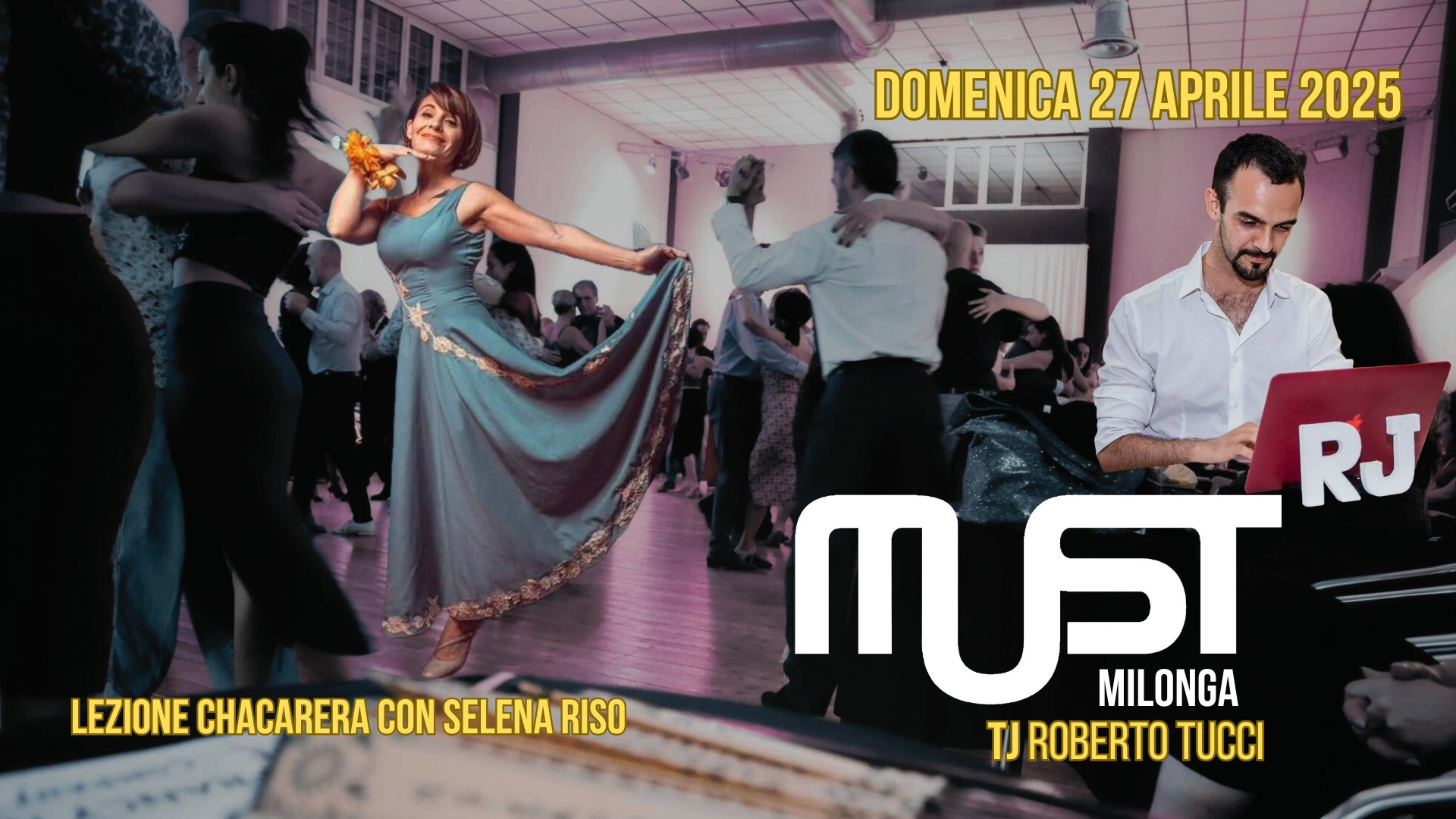 MUST Milonga - Tj Roberto Tucci - Lezione Chacarera Selena Riso