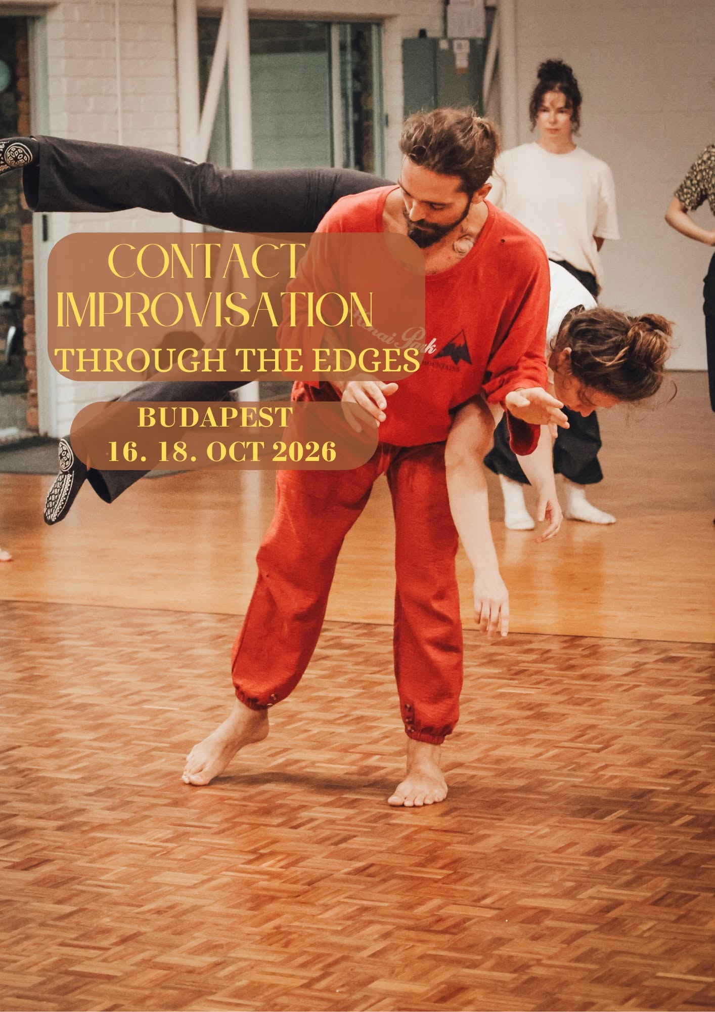 'Through the Edges' Contact Improvisation Oct 16-18 - Budapest, Hungary