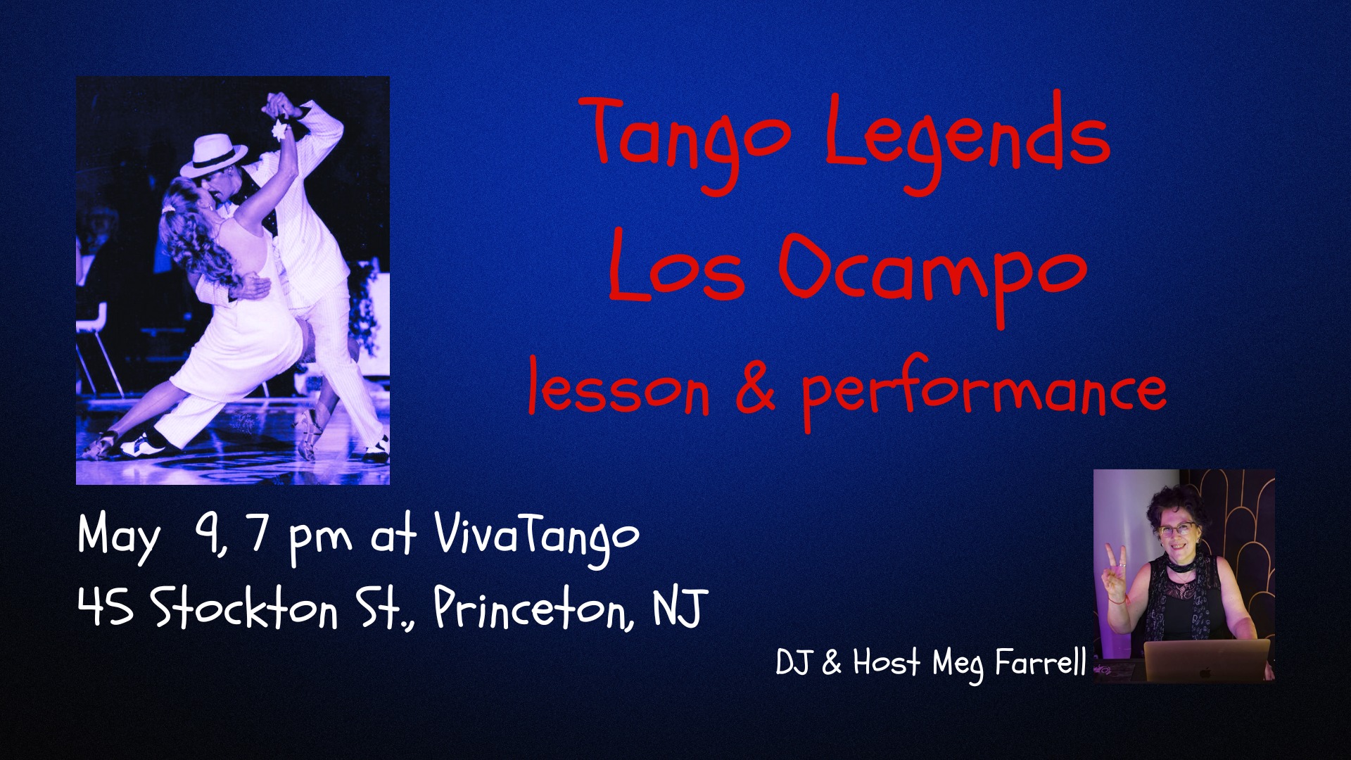 Tango legends Mónica and Omar will teach and perform and DJ Meg Farrell will host the milonga