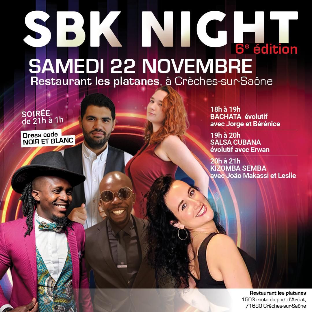 SBK NIGHT 6e édition ♦️🔥