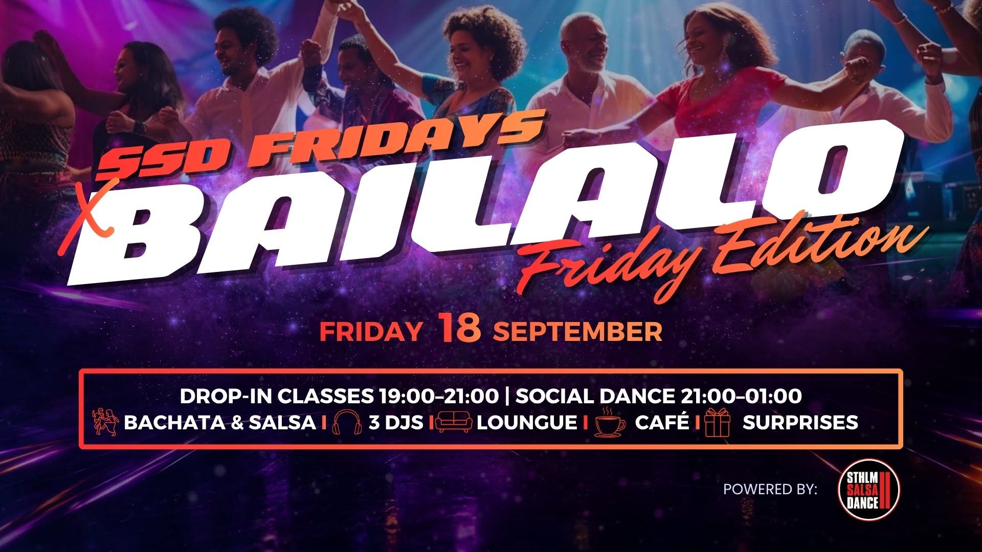 SSD Fridays × BAILALO Bachata & Salsa 18 Sep!