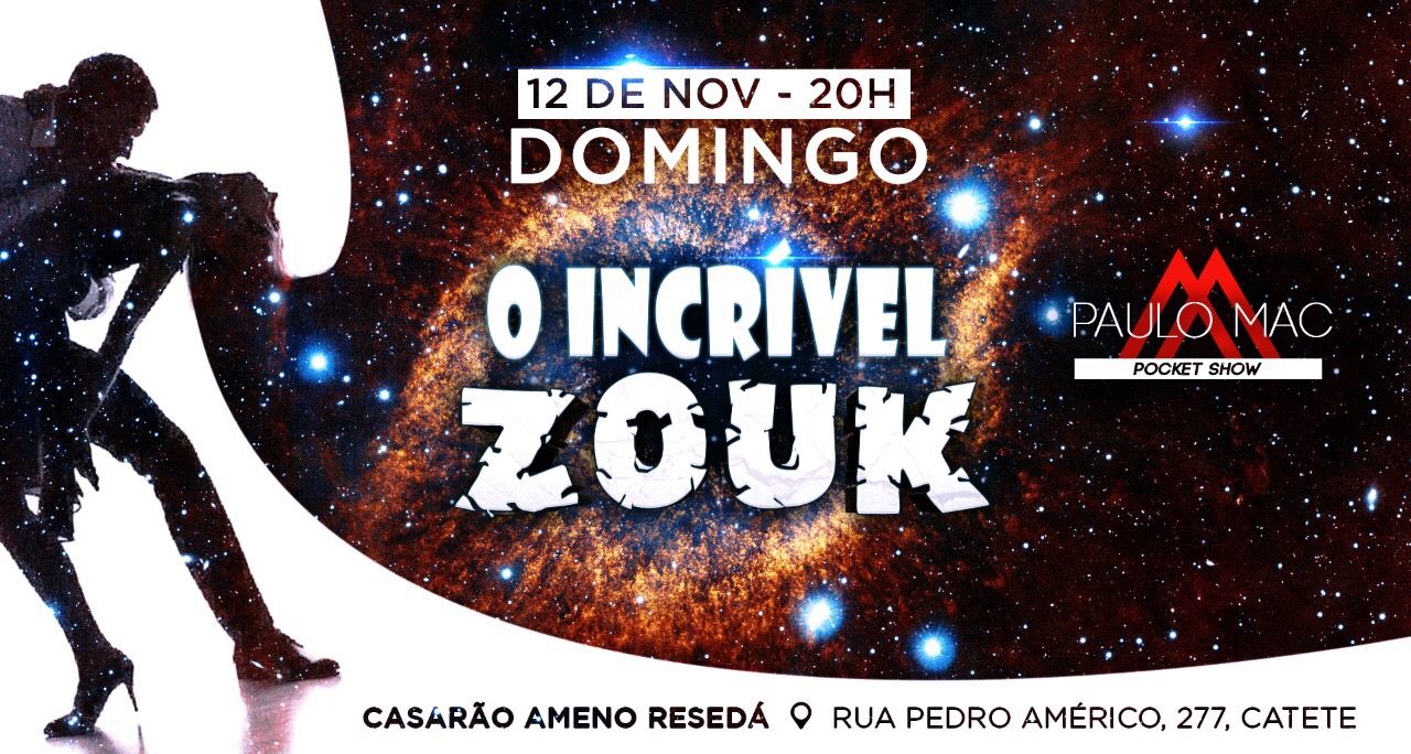 O Incrível Zouk