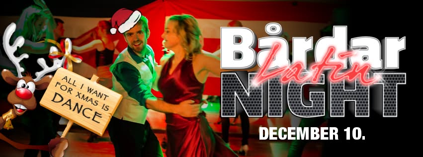 Bårdar Latin Night - 10th December - Christmas party