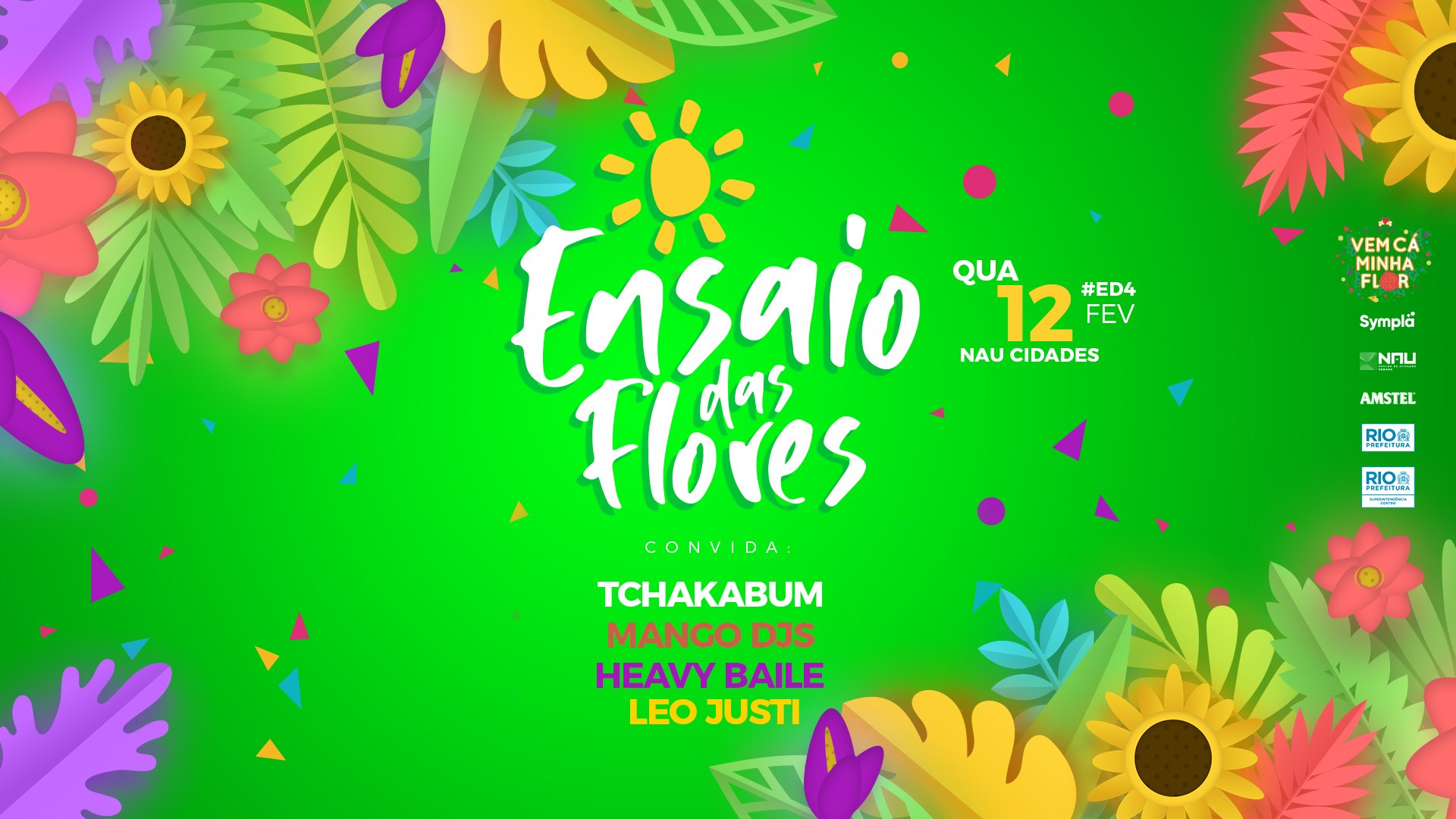 Ensaio das Flores #4 convida Tchakabum, Heavy Baile e Leo Justi