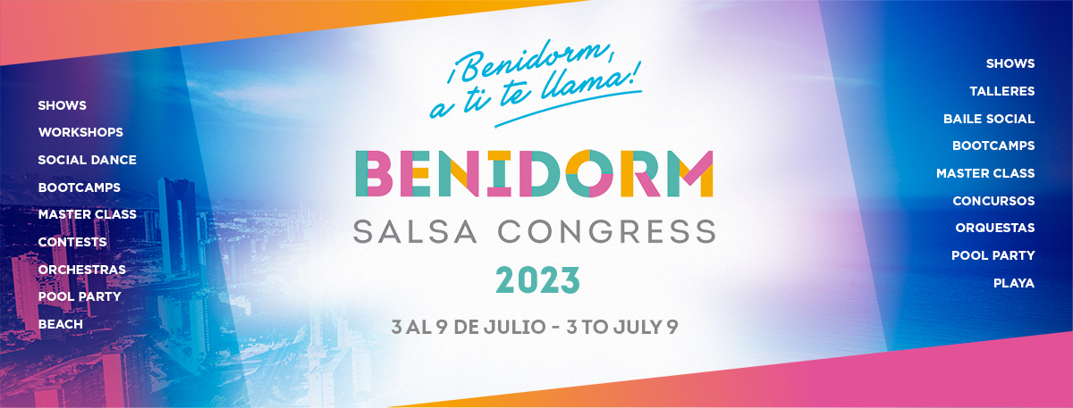 Benidorm Salsa Congress 2023 - Evento Oficial - Official Event